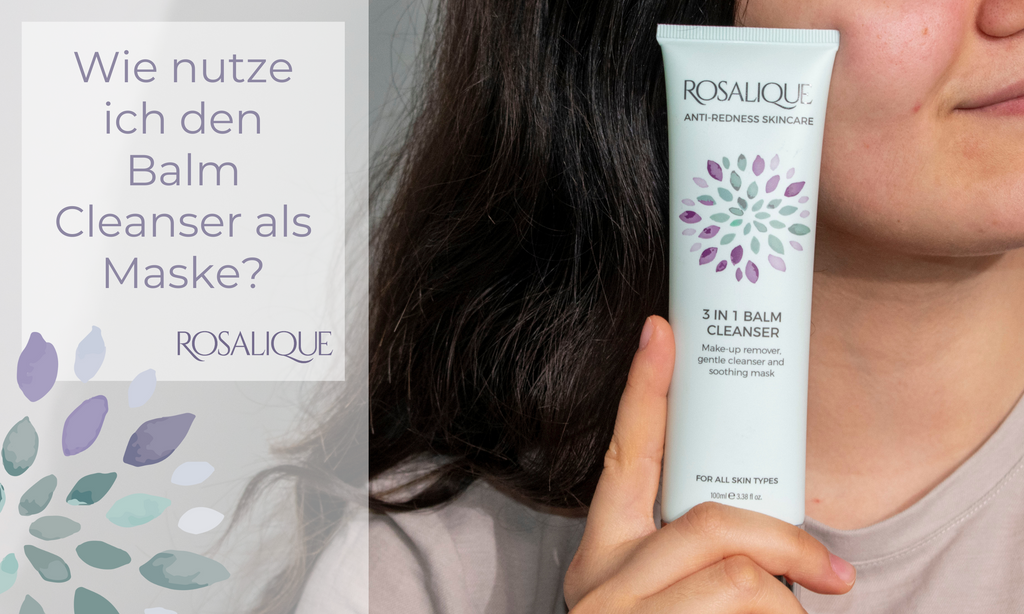 Wie nutze ich den Balm Cleanser als Maske?